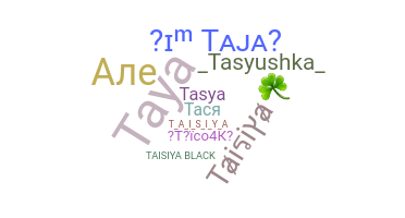 Becenév - Taisiya