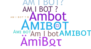Becenév - AmiBot