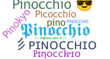 Becenév - Pinocchio