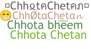 Becenév - ChhotaChetan