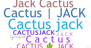 Becenév - Cactusjack
