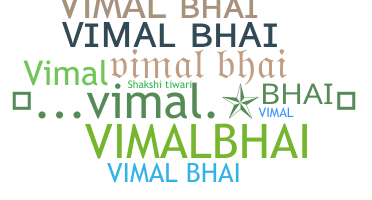 Becenév - vimalbhai
