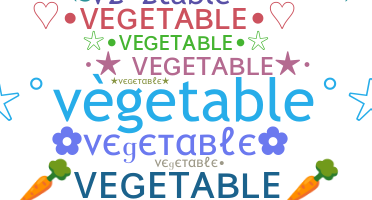 Becenév - Vegetable