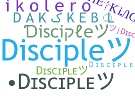 Becenév - Disciple