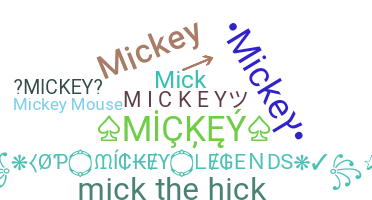 Becenév - Mickey