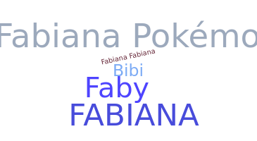 Becenév - Fabiana