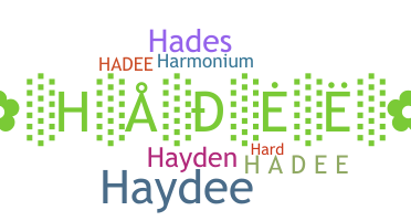 Becenév - Hadee