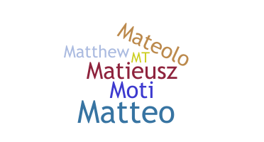 Becenév - Mateusz