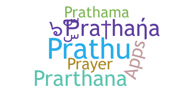 Becenév - Prathana