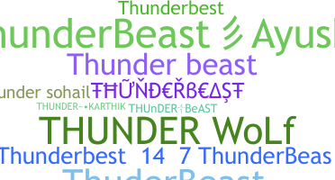 Becenév - Thunderbeast