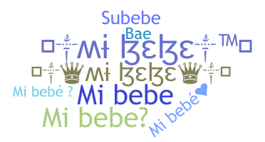 Becenév - Mibebe