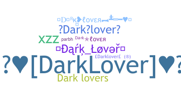 Becenév - darklover