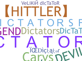 Becenév - Dictator